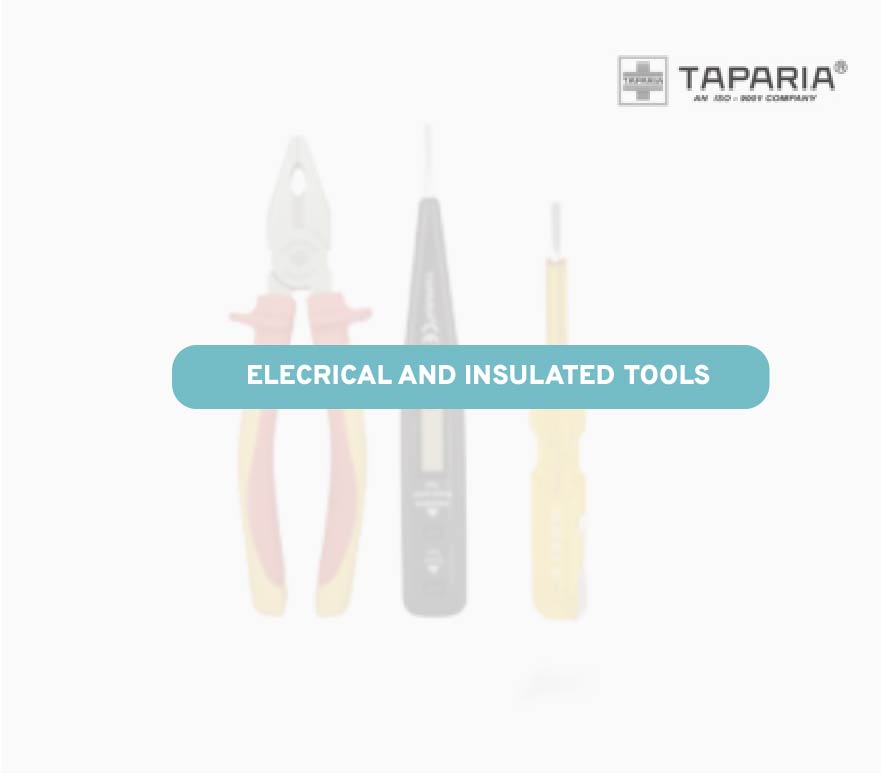 ELECTRICAL AND INSULATED TOOLS