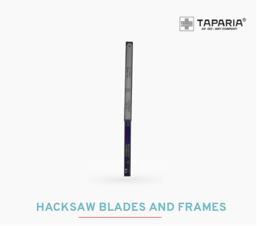Hacksaw Blades and Frames